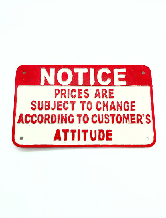 Notice: Subject To Change Sign