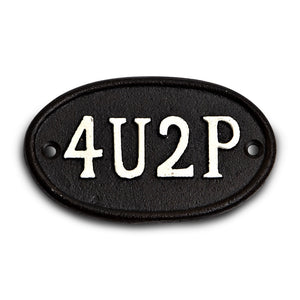 "4U2P" Sign